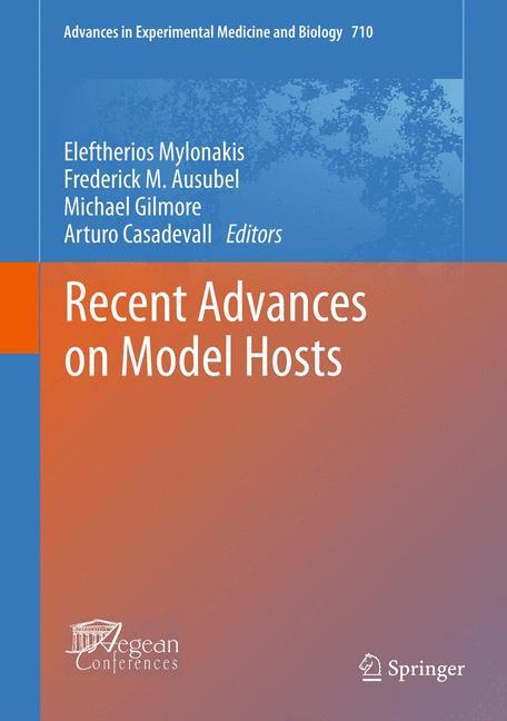 Recent Advances on Model Hosts - Mylonakis, Eleftherios|Ausubel, Frederick M.|Gilmore, Michael