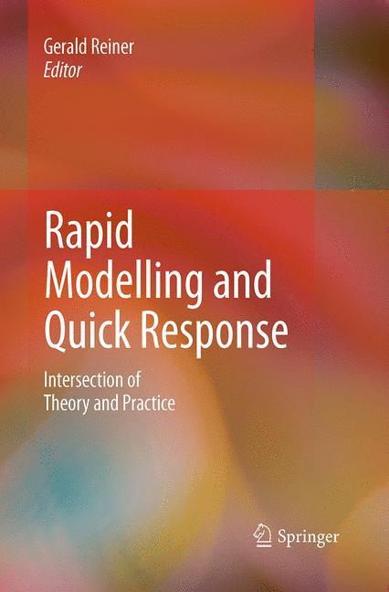 Rapid Modelling and Quick Response - Reiner, Gerald