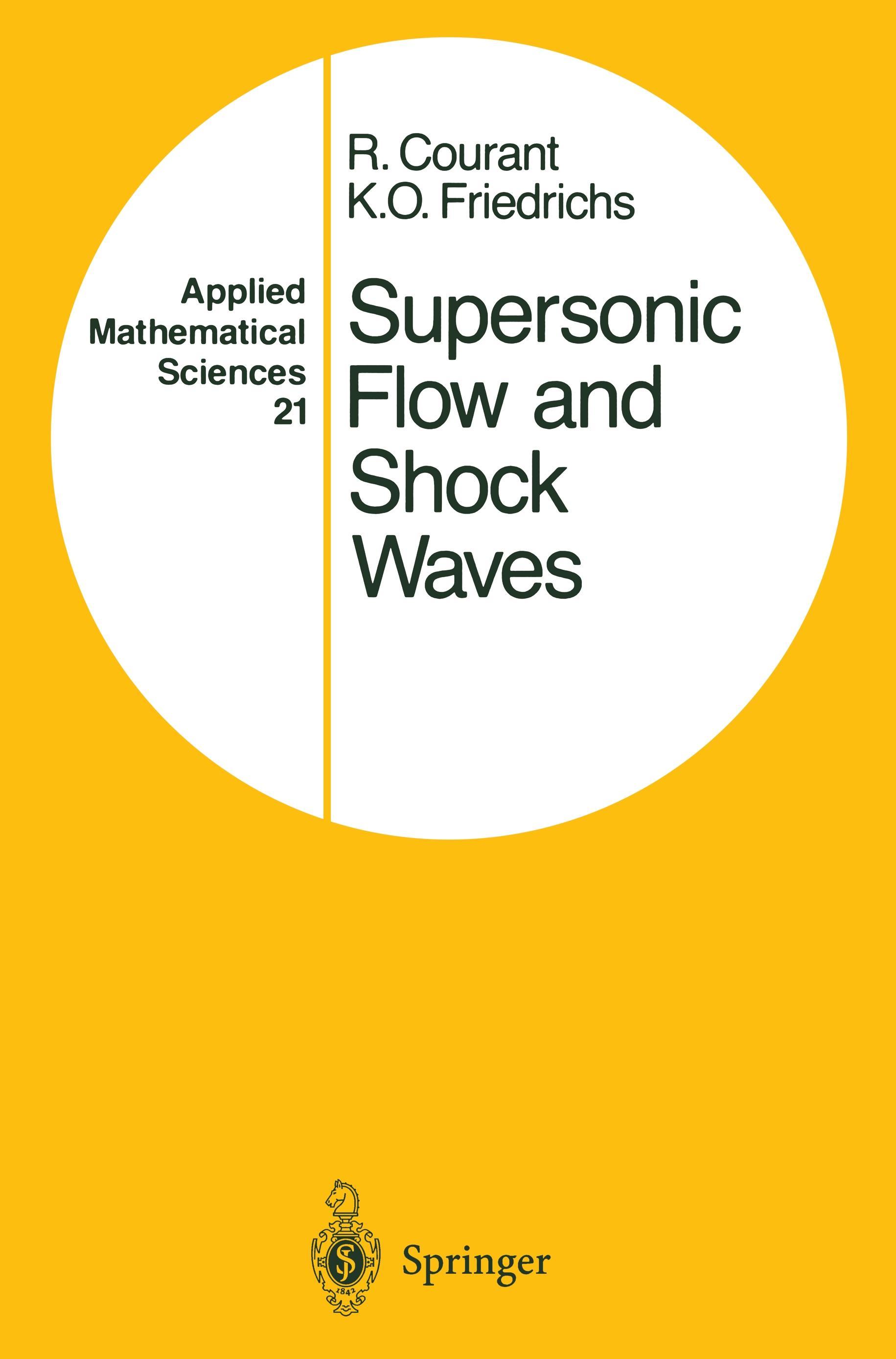 Supersonic Flow and Shock Waves - Richard Courant|K.O. Friedrichs