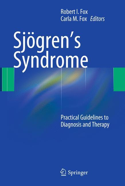 Sjoegren s Syndrome - Fox, Robert I.|Fox, Carla M.