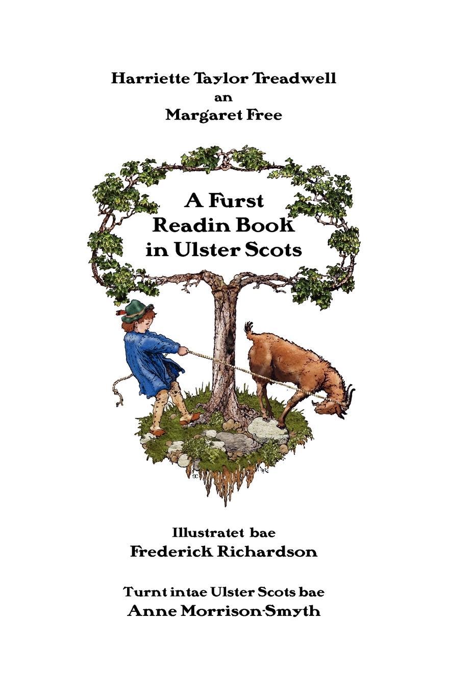 A Furst Readin Book in Ulster Scots - Treadwell, Harriette Taylor|Free, Margaret