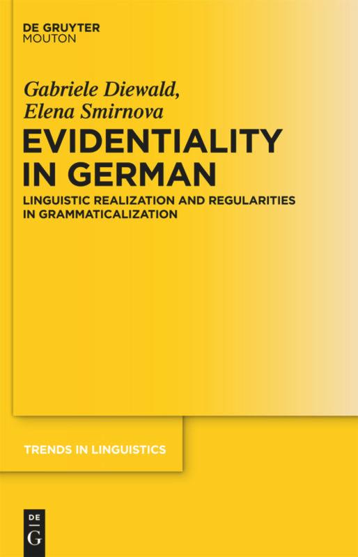 Evidentiality in German - Diewald, Gabriele|Smirnova, Elena