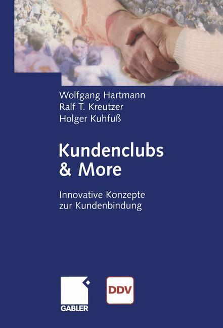 Kundenclubs & More - Wolfgang Hartmann|Ralf T. Kreutzer|Holger Kuhfuß
