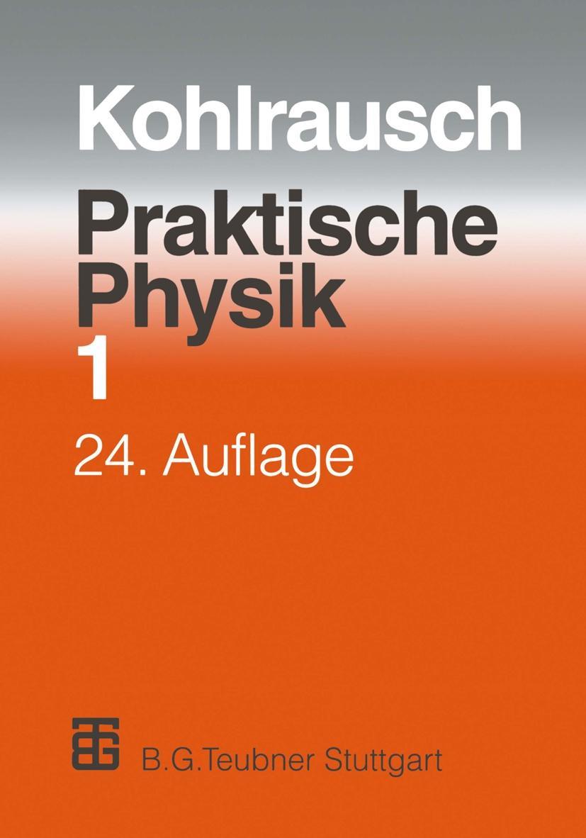 Praktische Physik - F. Kohlrausch