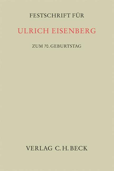 Festschrift fÃƒÂ¼r Ulrich Eisenberg zum 70. Geburtstag - MÃƒÂ¼ller, Henning Ernst|Sander, GÃƒÂ¼nther M.|VÃƒÂ¡lkovÃƒÂ¡, Helena