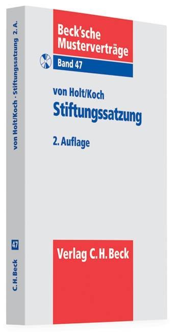 Stiftungssatzung - Thomas von Holt|Christian Koch