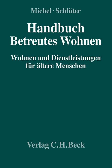 Handbuch Betreutes Wohnen - Michel, Lutz|Schlüter, Thomas