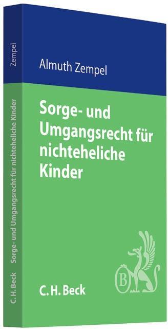 Sorge- und Umgangsrecht fÃƒÂ¼r nichteheliche Kinder - Almuth Zempel