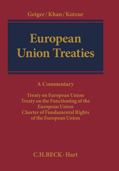 European Union Treaties - Geiger, Rudolf|Khan, Daniel-Erasmus|Kotzur, Markus