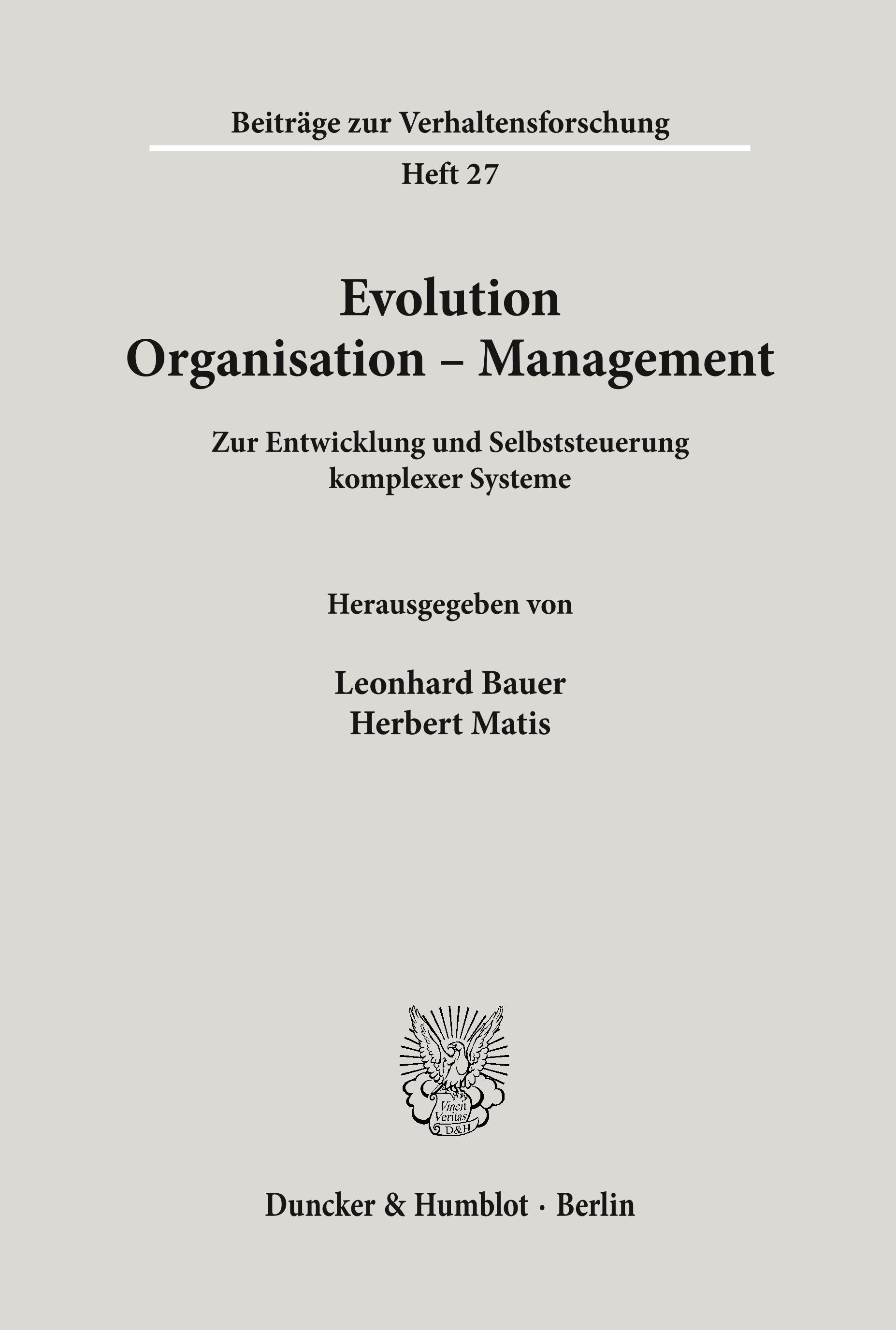 Evolution - Organisation - Management - Bauer, Leonhard|Matis, Herbert