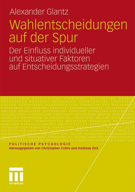 Wahlentscheidungen auf der Spur - Alexander Glantz