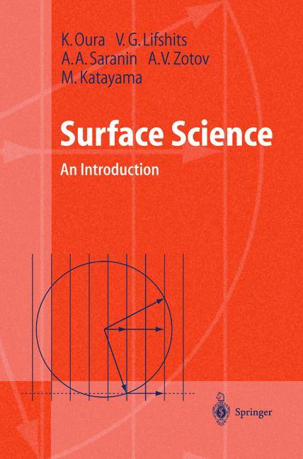 Surface Science - K. Oura|V.G. Lifshits|A.A. Saranin|A.V. Zotov|M. Katayama