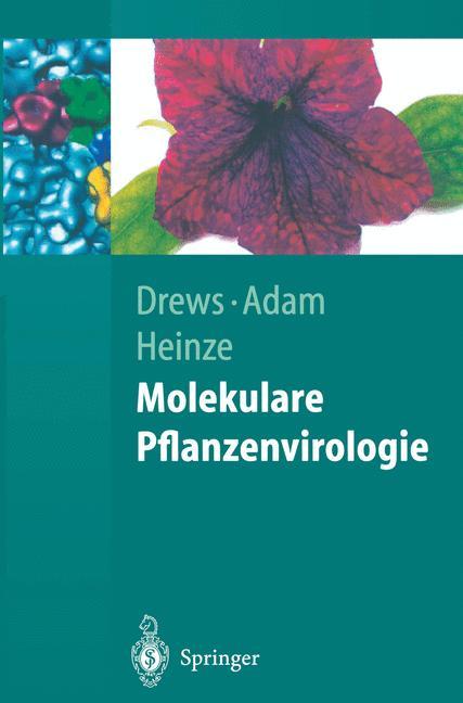 Molekulare Pflanzenvirologie - Gerhart Drews|Günter Adam|Cornelia Heinze
