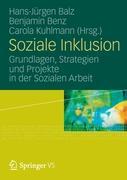 Soziale Inklusion - Balz, Hans-Jürgen|Benz, Benjamin|Kuhlmann, Carola