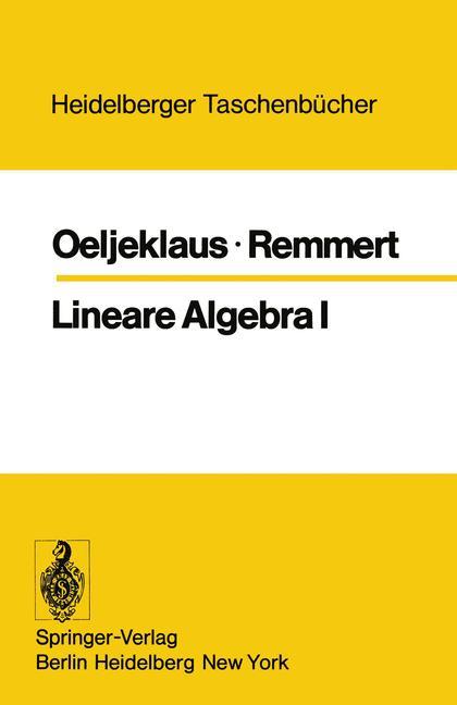 Lineare Algebra I - E. Oeljeklaus|R. Remmert