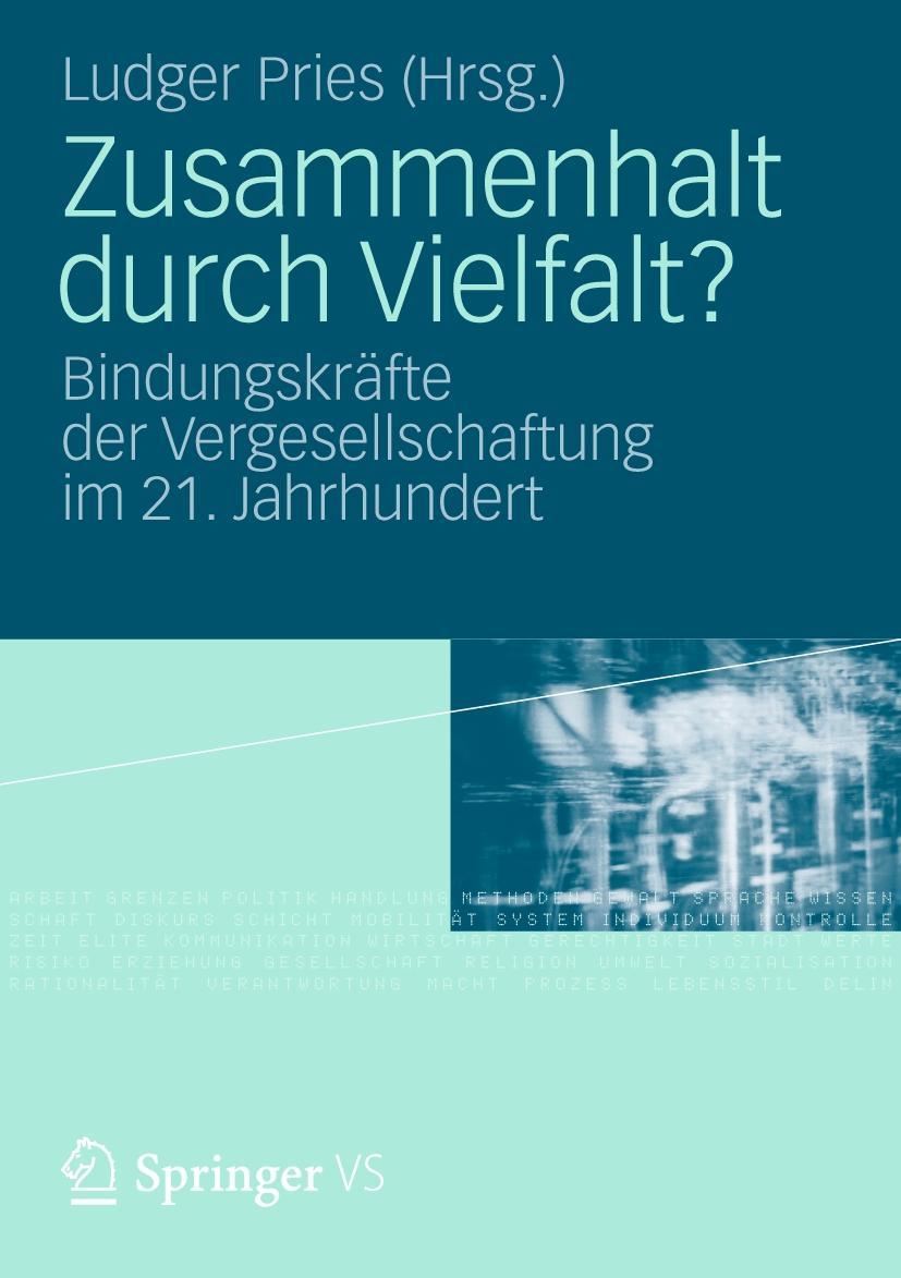 Zusammenhalt durch Vielfalt? - Pries, Ludger