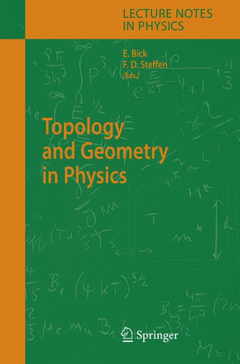 Topology and Geometry in Physics - Bick, Eike|Steffen, Frank D.