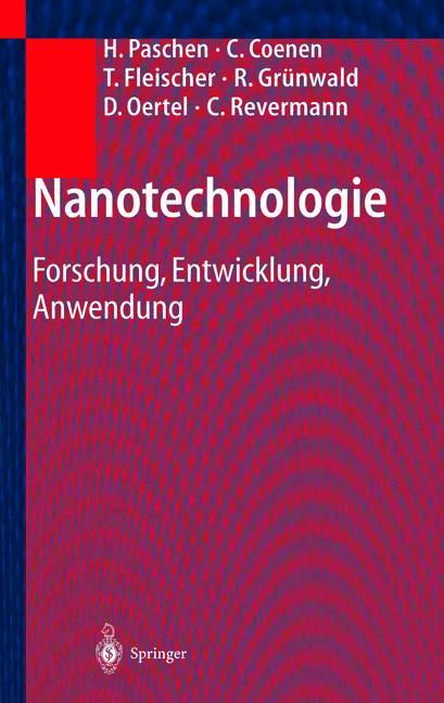 Nanotechnologie - H. Paschen|C. Coenen|T. Fleischer|R. Grünwald|D. Oertel|C. Revermann