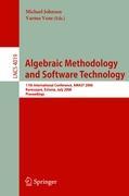 Algebraic Methodology and Software Technology - Johnson, Michael|Vene, Varmo
