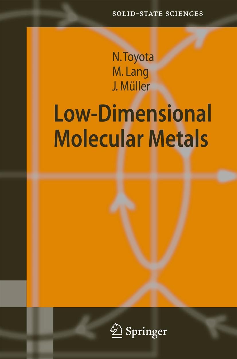 Low-Dimensional Molecular Metals - Naoki Toyota|Michael Lang|Jens Müller