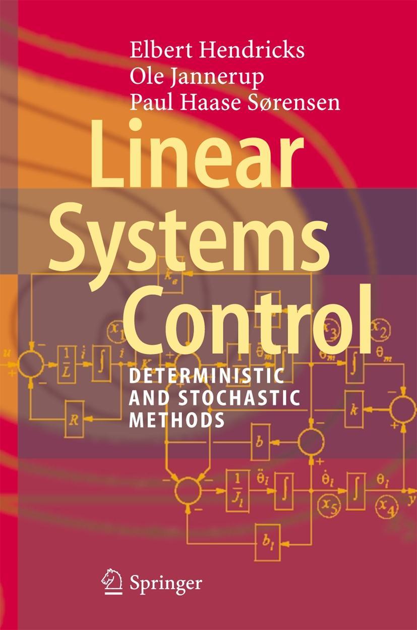 Linear Systems Control - Elbert Hendricks|Ole Jannerup|Paul Haase Sørensen