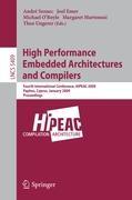 High Performance Embedded Architectures and Compilers - Seznec, AndrÃ©|Emer, Joel|O\\'Boyle, Michael|Martonosi, Margaret|Ungerer, Theo