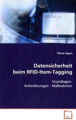 Datensicherheit beim RFID-Item-Tagging - Uygun, Yilmaz