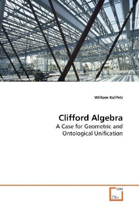 Clifford Algebra - William Kallfelz