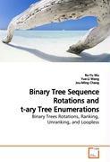 Binary Tree Sequence Rotations and t-ary Tree Enumerations - Wu, Ro-Yu|Wang, Yue-Li|Chang, Jou-Ming