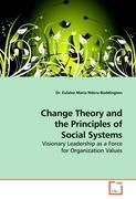 Change Theory and the Principles of Social Systems - Dr. Eulalee Maria Nderu-Boddington