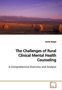 The Challenges of Rural Clinical Mental Health Counseling - Daniel Weigel