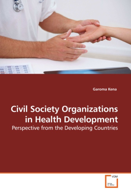 Civil Society Organizations in Health Development - Kena, Garoma