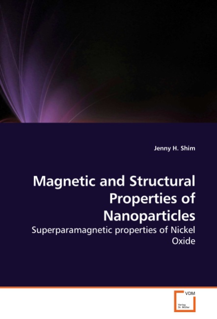 Magnetic and Structural Properties of Nanoparticles - Jenny H. Shim