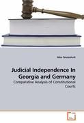 Judicial Independence In Georgia and Germany - Niko Tatulashvili