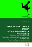 Have a BREAK - Have a DANCE