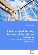 A Policy-based Security Framework for Ad-Hoc Networks - Sye Loong Keoh
