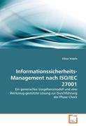 Informationssicherheits-Management nach ISO/IEC 27001 - Oliver Knörle