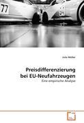 Preisdifferenzierung bei EU-Neufahrzeugen - Julia Müller