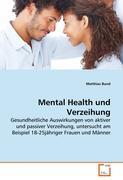 Mental Health und Verzeihung - Matthias Bund