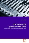 DSP basierende parametrische Filter - Sejka, Stefan