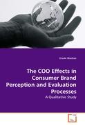 The COO Effects in Consumer Brand Perception and Evaluation Processes - Ursula Wastian