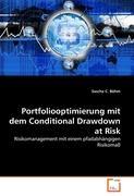 Portfoliooptimierung mit dem Conditional Drawdown at Risk - Böhm, Sascha C.
