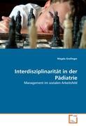 InterdisziplinaritÃƒÂ¤t in der PÃƒÂ¤diatrie - Grafinger, Magda