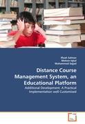 Distance Course Management System, an Educational Platform - Iflaah Salman|Mohsin Iqbal|Muhammad Sajjad
