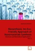 Biosynthesis: An Eco-Friendly Approach of Nanomaterials Synthesis - Balaprasad Ankamwar