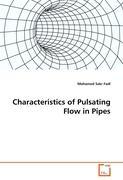 Characteristics of Pulsating Flow in Pipes - Mohamed Sakr Fadl