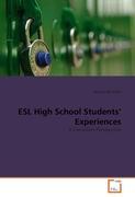 ESL High School Students Experiences - Joanne Kruczek