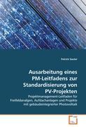 Ausarbeitung eines PM-Leitfadens zur Standardisierung von PV-Projekten - Patrick Sauter