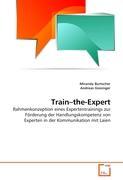 Train-the-Expert - Burtscher, Miranda|Giesinger, Andreas