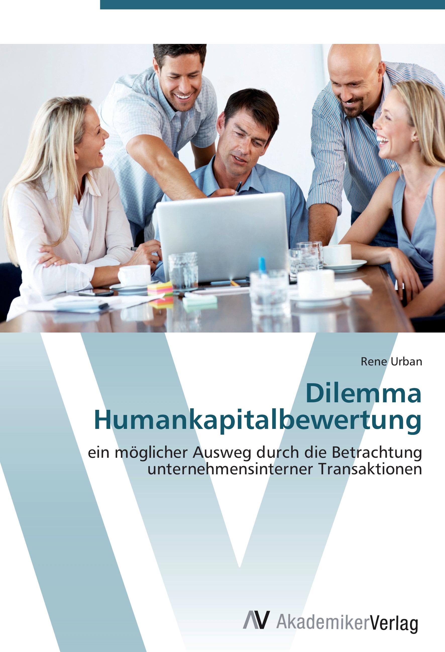 Dilemma Humankapitalbewertung - Rene Urban